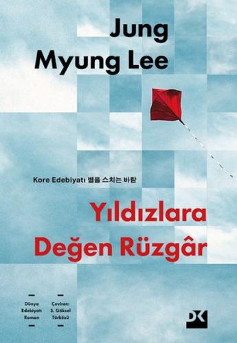 Yıldızlara Değen Rüzgâr - Jung Myung Lee - Doğan Kitap