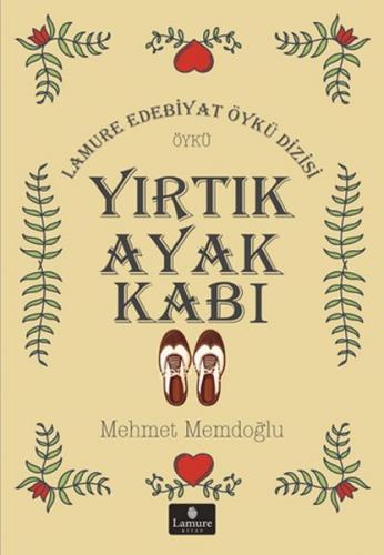 Yırtık Ayakkabı - Mehmet Memdoğlu - Lamure Yayınları