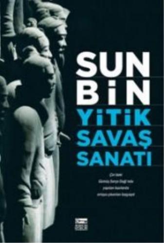 Yitik Savaş Sanatı - Sun Bin - Anahtar Kitaplar Yayınevi