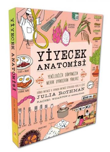 Yiyecek Anatomisi - Julia Rothman - Odtü Yayınları
