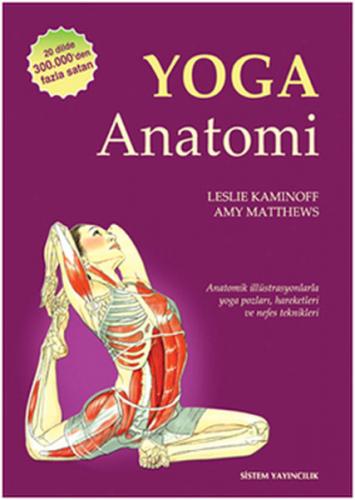 Yoga Anatomi - Leslie Kaminoff - Sistem Yayıncılık