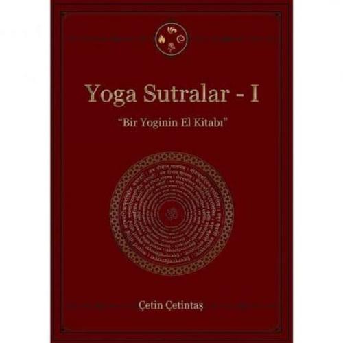 Yoga Sutralar - 1 (Ciltli) - Çetin Çetintaş - Yogakioo Yayınları