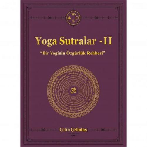 Yoga Sutralar - 2 (Ciltli) - Çetin Çetintaş - Yogakioo Yayınları