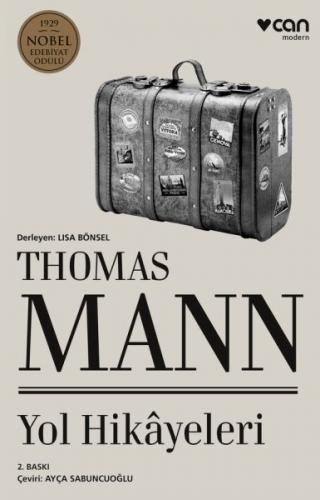 Yol Hikayeleri - Thomas Mann - Can Yayınları