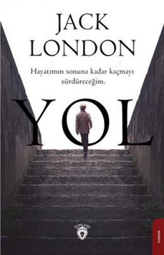Yol - Jack London - Dorlion Yayınevi