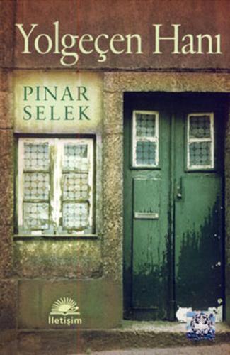 Yolgeçen Hanı - Pınar Selek - İletişim Yayınevi