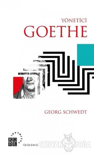 Yönetici Goethe - Georg Schwedt - Küre Yayınları