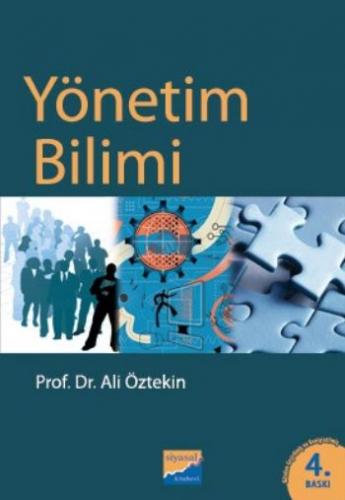 Yönetim Bilimi - Ali Öztekin - Siyasal Kitabevi - Akademik Kitaplar