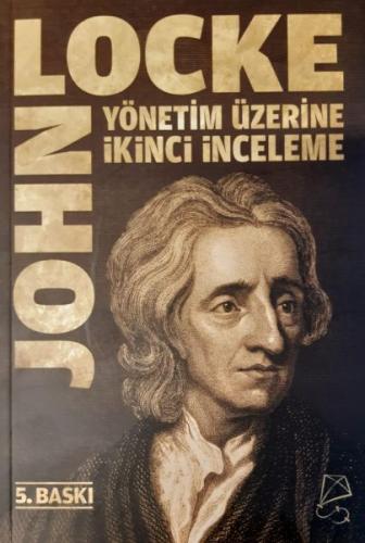 Yönetim Üzerine İkinci İnceleme - John Locke - Serbest Kitaplar