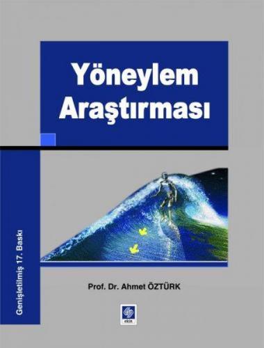 Yöneylem Araştırması - Ahmet Öztürk - Ekin Yayınevi