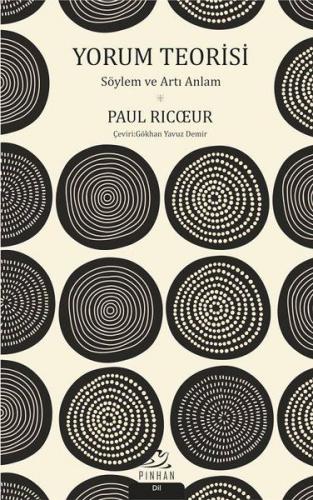 Yorum Teorisi - Paul Ricoeur - Pinhan Yayıncılık