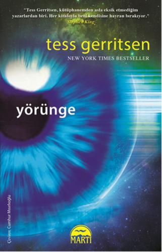 Yörünge (Ciltli) - Tess Gerritsen - Martı Yayınları