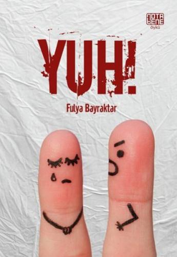 Yuh - Fulya Bayraktar - Nota Bene Yayınları