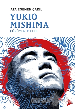 Yukio Mishima - Çürüyen Melek - Ata Egemen Çakıl - Japon Yayınları