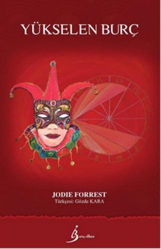 Yükselen Burç - Jodie Forrest - Barış İlhan Yayınevi