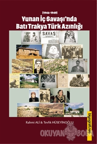 Yunan İç Savaşı'nda Batı Trakya Türk Azınlığı - Rahmi Ali - Biyografi 
