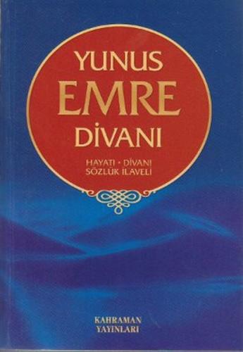 Yunus Emre Divanı - Mehmet Nuri Yardım - Kahraman Yayınları