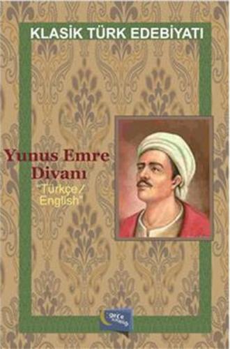 Yunus Emre Divanı (Türkçe / İngilizce) - Yunus Emre - Gece Kitaplığı