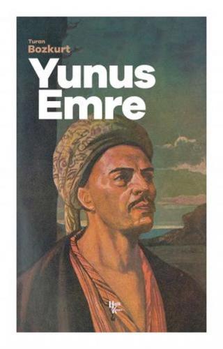 Yunus Emre - Turan Bozkurt - Halk Kitabevi