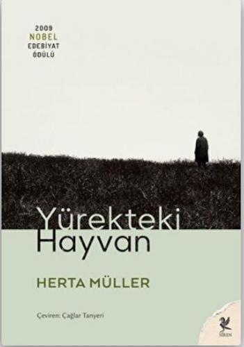 Yürekteki Hayvan - Herta Müller - Siren Yayınları