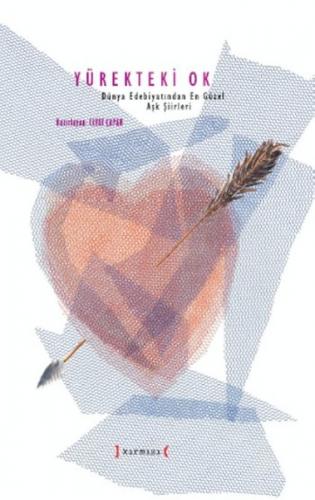 Yürekteki Ok (Ciltli) - Cevat Çapan - Kırmızı Yayınları