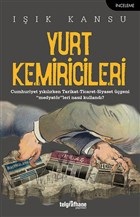 Yurt Kemiricileri - Işık Kansu - Telgrafhane Yayınları