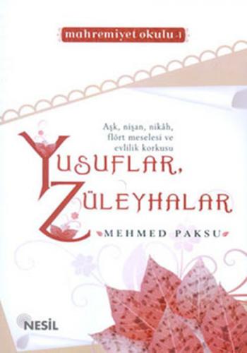 Yusuflar, Züleyhalar - Mehmed Paksu - Nesil Yayınları