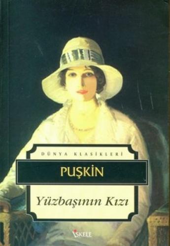 Yüzbaşının Kızı - Aleksandr Puşkin - İskele Yayıncılık - Klasikler