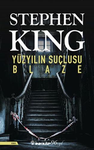 Yüzyılın Suçlusu Blaze - Stephen King - İnkılap Kitabevi