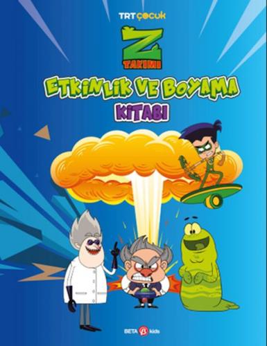 Z Takımı Etkinlik Ve Boyama Kitabı 3 - - Beta Kids