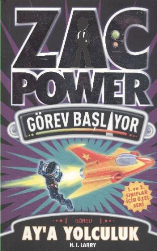 Zac Power - Ay'a Yolculuk - H. I. Larry - Caretta Çocuk