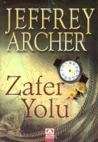 Zafer Yolu - Jeffrey Archer - Altın Kitaplar