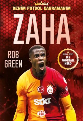 Zaha - Benim Futbol Kahramanım - Rob Green - Dokuz Çocuk Yayınları