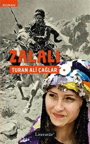 Zalalı - Turan Ali Çağlar - Literatür Yayıncılık