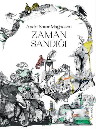 Zaman Sandığı - Andri Snaer Magnason - Domingo Yayınevi
