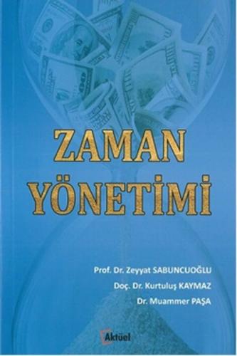 Zaman Yönetimi - Zeyyat Sabuncuoğlu - Alfa Aktüel Yayınları