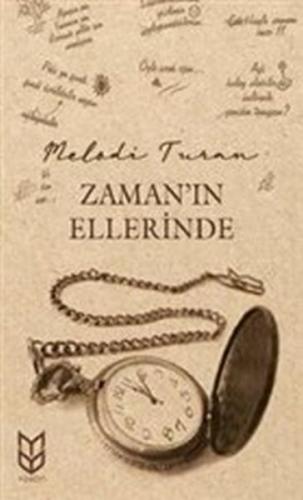 Zaman'ın Ellerinde - Melodi Turan - Yason Yayıncılık
