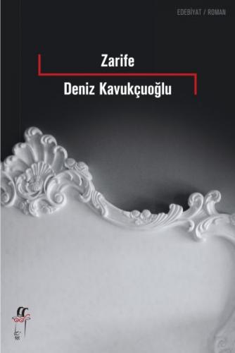 Zarife - Deniz Kavukçuoğlu - Oğlak Yayıncılık