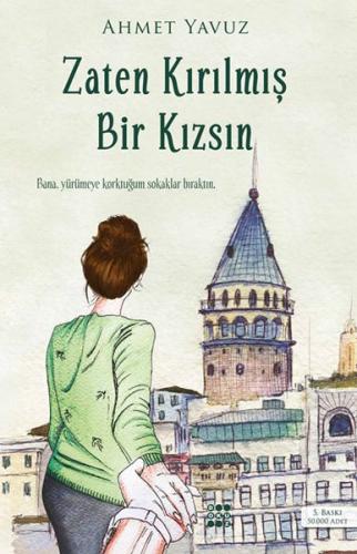 Zaten Kırılmış Bir Kızsın - Ahmet Yavuz - Dokuz Yayınları