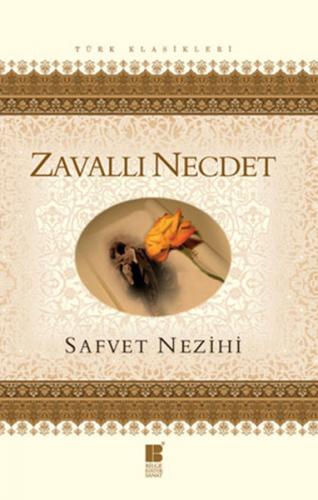 Zavallı Necdet - Safvet Nezihi - Bilge Kültür Sanat - Klasikler