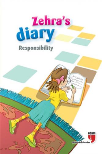 Zehra's Diary - Responsibility - Ahmet Mercan - EDAM