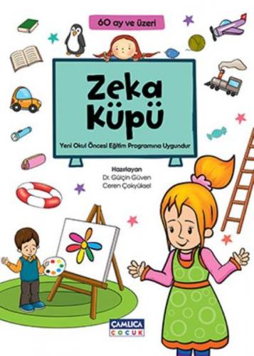 Zeka Küpü - Ceren Çokyüksel - Çamlıca Çocuk Yayınları