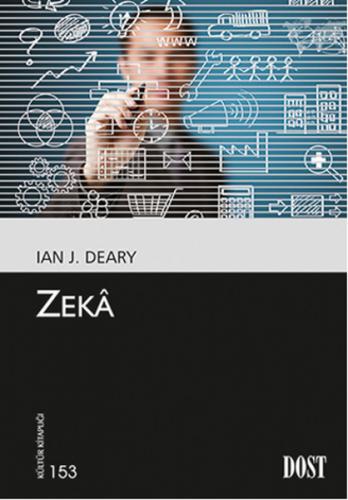 Zeka - Ian J. Deary - Dost Kitabevi Yayınları