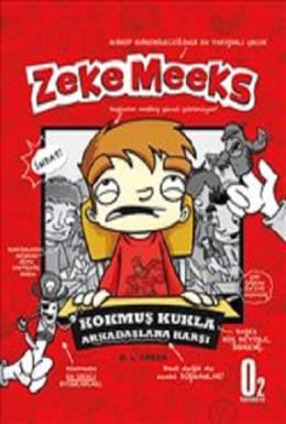 Zeke Meeks, Kokmuş Kukla Arkadaşlara Karşı