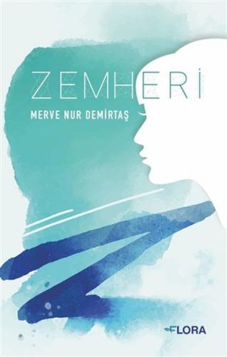 Zemheri - Merve Nur Demirtaş - Flora Kitap
