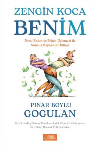 Zengin Koca Benim - Pınar Boylu Gogulan - Libros Yayıncılık