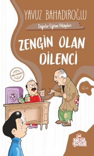 Zengin Olan Dilenci - Yavuz Bahadıroğlu - Nesil Çocuk Yayınları