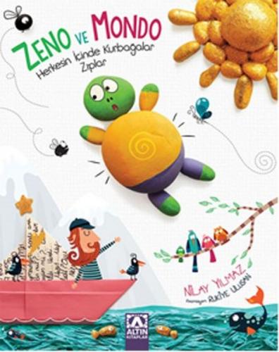 Zeno Ve Mondo - Herkesin İçinde Kurbağalar Zıplar (Ciltli) - Nilay Yıl