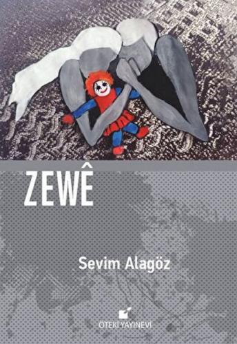 Zewe - Sevim Alagöz - Öteki Yayınevi