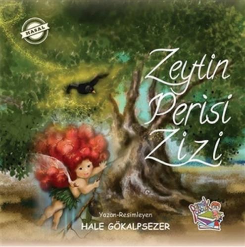 Zeytin Perisi Zizi - Hale Gökalpsezer - Parmak Çocuk Yayınları